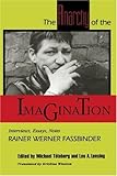 The Anarchy of the Imagination: Interviews, Essays, Notes (PAJ Books)