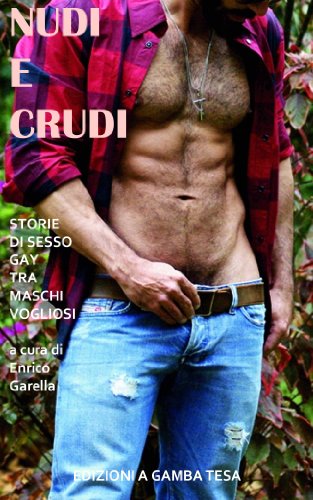 NUDI E CRUDI (Italian Edition)