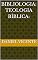 Livro BIBLIOLOGIA: Teologia Bíblica: