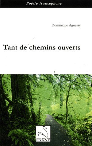 Tant de chemins ouverts