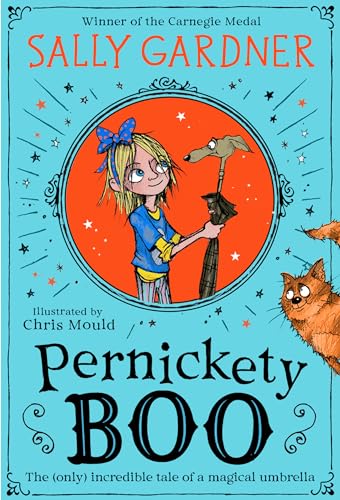 Pernickety Boo: A beautifully illustrated, magical, fantasy adventure for kids aged 7+: Book 1