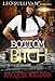 Bottom Bitch