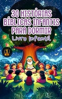 Livro Livro Infantil - 30 Histórias Bíblicas Infantis Para Dormir