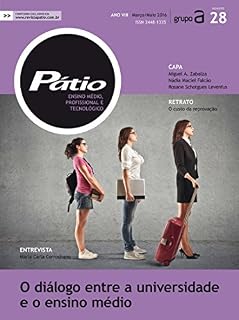 Livro Revista Pátio Ensino Médio, Profissional e Tecnológico 28 - O diálogo entre a universidade e o ensino médio (PEMPT)