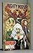 Women of Marvel (Mighty Marvel) by Marjorie Liu, Jeff Parker