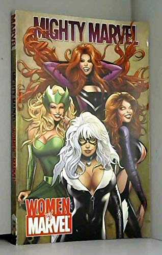 Women of Marvel (Mighty Marvel) by Marjorie Liu, Jeff Parker, Sean McKeever, Kelly Sue Deconnick