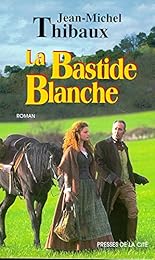 La  bastide blanche