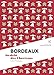 Bordeaux : Au-delà des Chartrons: L'Âme des Peuples (French Edition) by 
