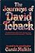 THE JOURNEYS OF DAVID TOBACK, As Retold by His Granddaughter by 