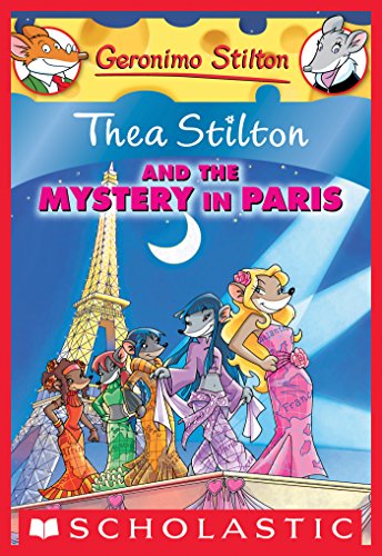 Thea Stilton and the Mystery in Paris (Thea Stilton Graphic Novels Book 5)