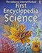 The Usborne Internet-linked First Encyclopedia of Science