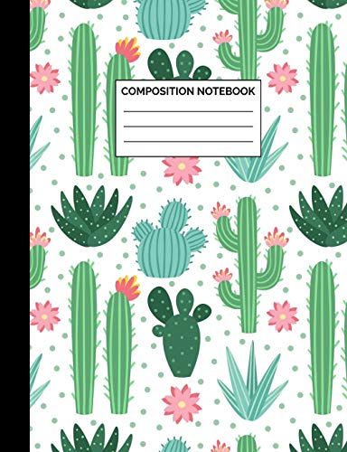 Composition Notebook: Cactus Pattern Wide Ruled Lined Note Book - Pretty Green & Pink Succulent Cacti Journal with Lines for Kids, Teens, Students or ... Lined Pages / 50 Sheets - Size 7.44 x 9.69