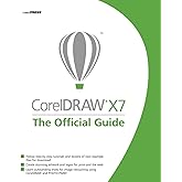 CorelDRAW X7: The Official Guide