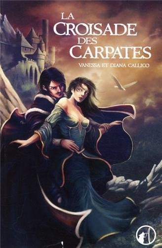 La  croisade des Carpates