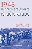 1948 : La première guerre israélo-arabe by
