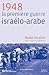 1948 : La première guerre israélo-arabe by