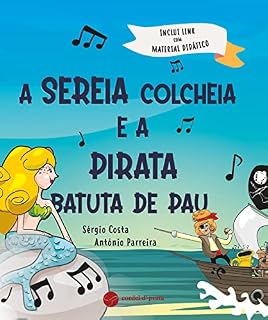 Livro A Sereia Colcheia e a Pirata Batuta de Pau