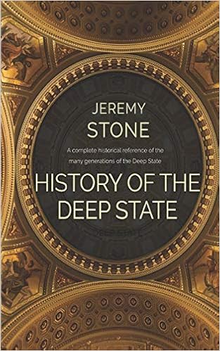 History Of The Deep State Jeremy Stone 9781983287336 - 