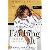 Faithing It: Bringing Purpose Back to Your Life!