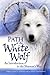 Path of the White Wolf: An Introduction to the Shaman's Way by Robin Youngblood, Sandra D'Entremont