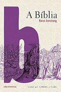 Livro A Bíblia: Uma biografia (Livros que Mudaram o Mundo)