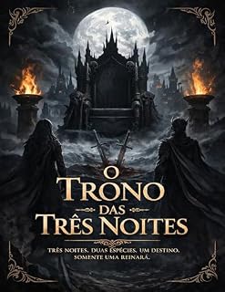 Livro O Trono das Três Noites: Uma fantasia sombria de vampiros, lobisomens e magia proibida