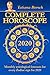 Complete Horoscope 2020: Monthly Astrological Forecasts for Every Zodiac Sign for 2020 by Tatiana Borsch