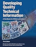 Developing Quality Technical Information: A Handbook for Writers and Editors (3rd Edition) (IBM Pres