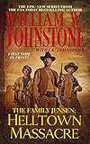 Helltown Massacre (Family Jensen Book 2) by 