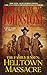 Helltown Massacre (Family Jensen Book 2) by 