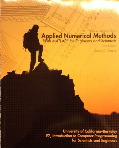 Selected Material from Applied Numerical Methods with MATLAB for ...