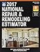 National Repair & Remodeling Estimator 2017