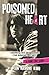 Poisoned Heart: I Married Dee Dee Ramone (The Ramones Years)
