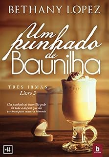 Livro Um Punhado de Baunilha (Três Irmãs Livro 3)