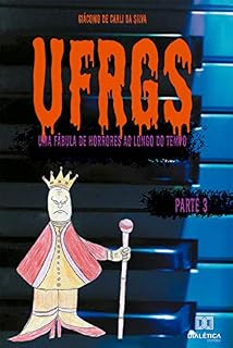 Livro UFRGS - Volume 3: uma fábula de horrores ao longo do tempo