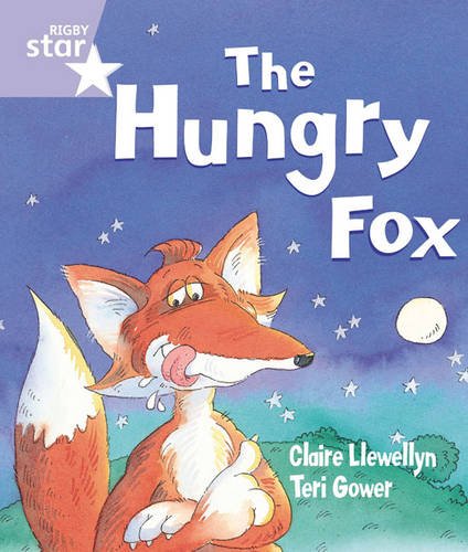 Rigby Star Guided Reception: The Hungry Fox Pupil Book (Single)