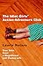 The Idiot Girls' Action-Adventure Club: True Tales from a Magnificent and Clumsy Life by