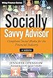 The Socially Savvy Advisor: Compliant Social Media for the Financial Industry (Wiley Finance)
