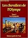 Les Olympiades (Les chevaliers de l'Olympe t. 1) (French Edition) by Fabrice MOCELLIN