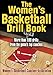 The Women's Basketball Drill Book