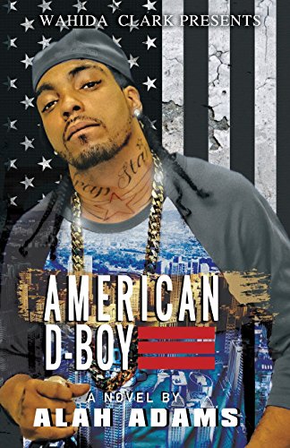 Amercian D-Boy (Wahida Clark Presents)