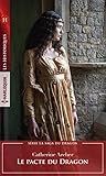 Le pacte du Dragon (La saga du Dragon t. 1) (French Edition) by 