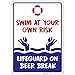 Swim at Your Own Risk Sign, Funny No Lifeguard on Duty Sign, 10x14 Inches, Rust Free .040 Aluminum, Fade Resistant, Made in USA
