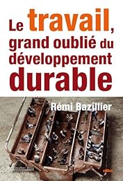 Le  travail, grand oublié du développement durable