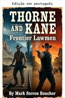 Livro Thorne e Kane: (Crônicas da fronteira do Oeste Livro 1)