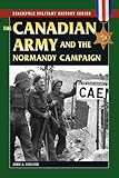 Book cover for The Canadian Army and the Normandy Campaign