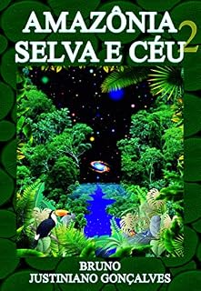 Livro AMAZÔNIA SELVA E CÉU 2