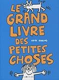 Le grand livre des petites choses by