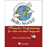 Hello World!: Computer Programming for Kids and Other Beginners