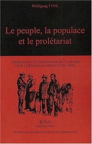 Le  peuple, la populace et le prolétariat